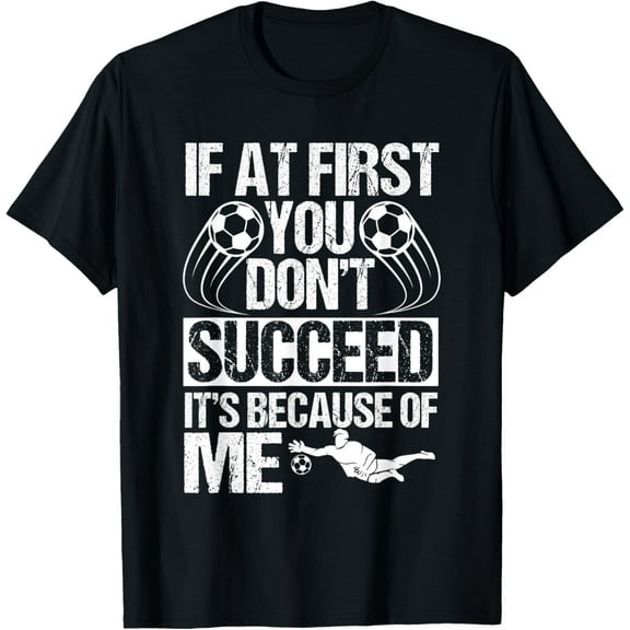 Goalie Soccer Player Goalkeeper Goaltender Team Keeper Sport T-Shirt