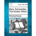 thumbnail image 1 of Mary Schweidler, the Amber Witch., 1 of 1