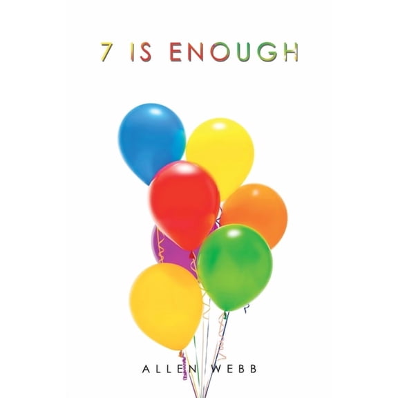 7 Is Enough, (Paperback)