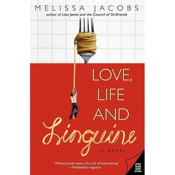 Love, Life and Linguine, (Paperback)