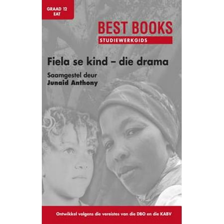 Best Books Studiewerkgids: Fiela se kind - die drama Gr 12 EAT -