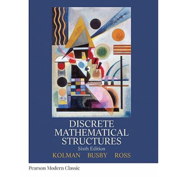 Pre-Owned Discrete Mathematical Structures (Classic Version) (Paperback) 0134696441 9780134696447