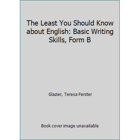 The Least You Should Know about English: Basic Writing Skills, Form B, Used [Paperback]