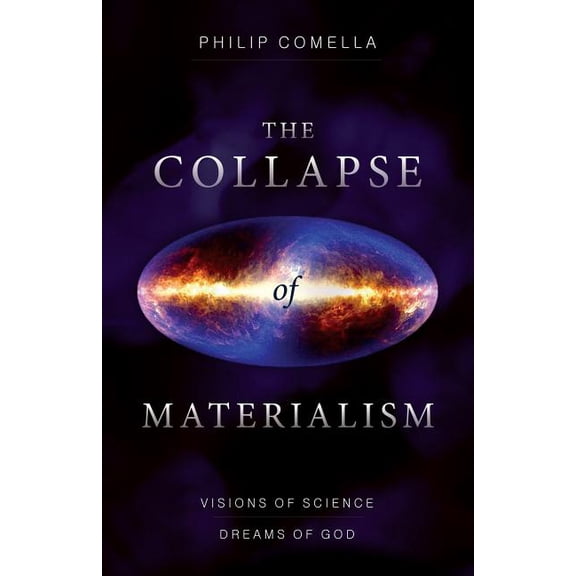 The Collapse of Materialism, (Paperback)