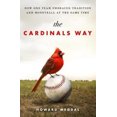 thumbnail image 3 of The Cardinals Way - How One Team Embraced Tradition and Moneyball at the Same Time, 3 of 4