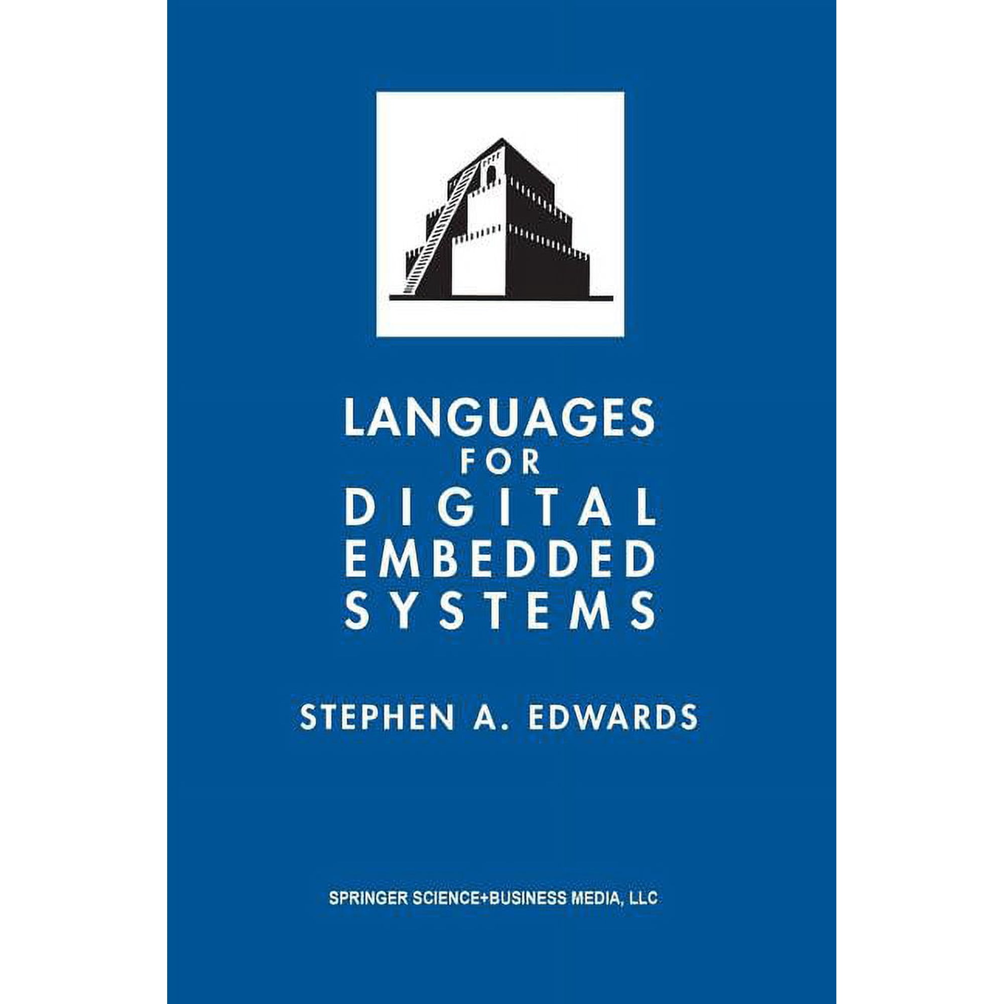 The Springer International Engineering a Languages for Digital Embedded Systems Book 572 (Paperback)