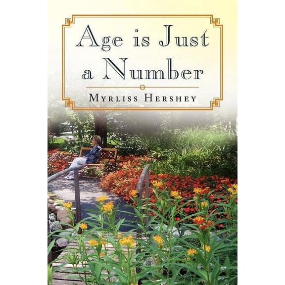 Age Is Just a Number (Paperback)