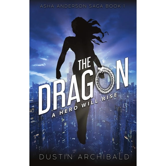 ASHA Anderson Asha Anderson: The Dragon, Book 1, (Paperback)