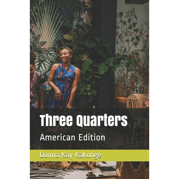 Three Quarters: American Edition (Paperback)