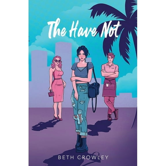 The Have Not, (Paperback)