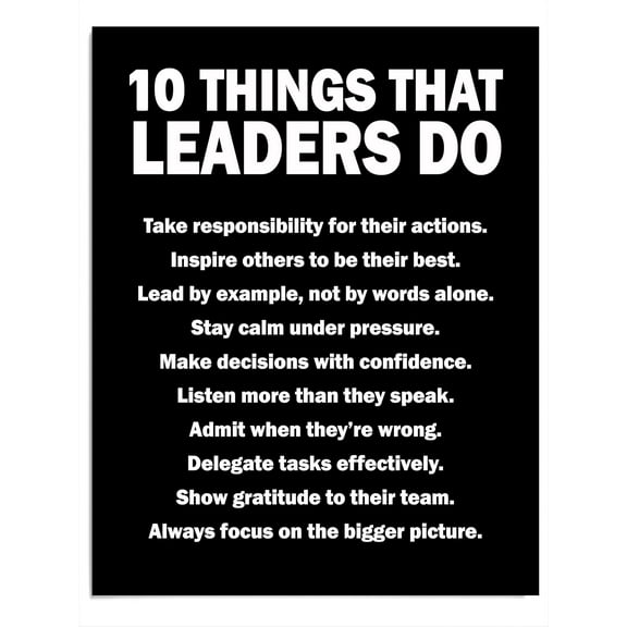 10 Things That Leaders Do Wall Art Black Motivational Pster for Office, Classroom, or Coaching  Leadership Quote Decor for Entrepreneurs, Bosses, Managers & Teams poster