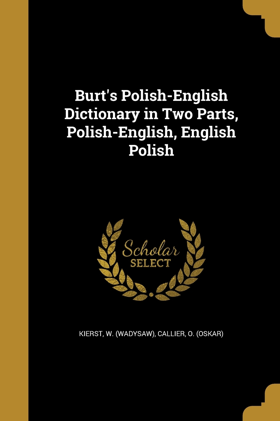 Burt s Polish English Dictionary In Two Parts Polish English English Polish Walmart