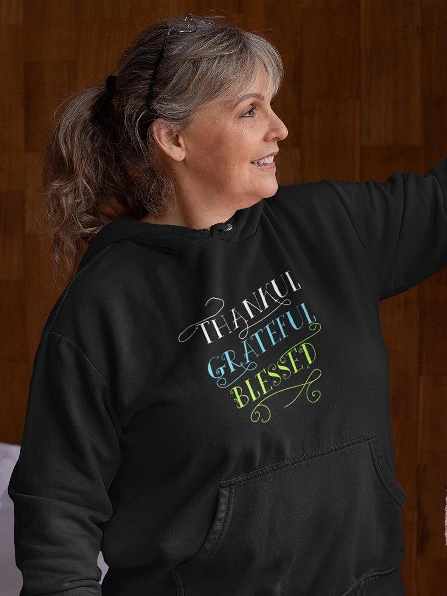 Thankful, Grateful And Blessed Hoodie Women -SPIdeals Designs, Female Medium