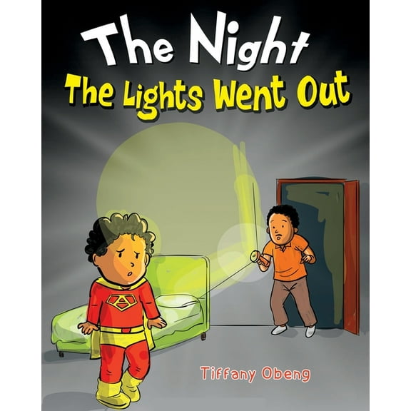 The Night The Lights Went Out: A Story that Promotes Family Time, Imagination & Unplugging, (Paperback)