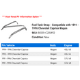 thumbnail image 2 of Fuel Tank Strap - Compatible with 1991 - 1996 Chevy Caprice Wagon 1992 1993 1994 1995, 2 of 2