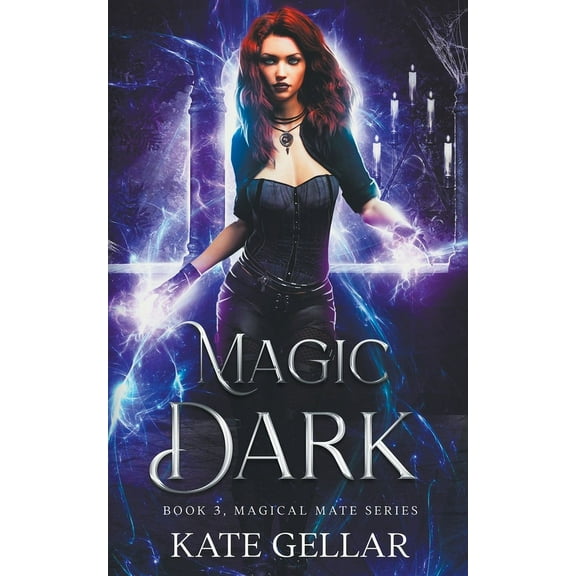 Magical Mate Magic Dark, Book 3, (Paperback)