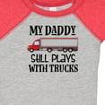 thumbnail image 4 of Inktastic Daddy Still Plays with Trucks Boys Baby Bodysuit, 4 of 5