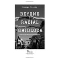 thumbnail image 3 of Beyond Racial Gridlock: Embracing Mutual Responsibility, 3 of 3