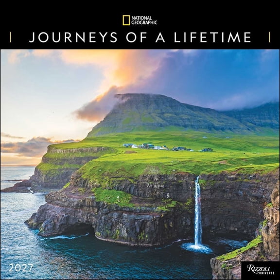 National Geographic: Journeys of a Lifetime 2027 Wall Calendar, (Paperback)
