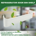 thumbnail image 2 of Kojem 240338101 Refrigerator Door Bin Shelf Compatible with Frigidaire or Kenmore Refrigerator White ABS Plastic, 2 of 14