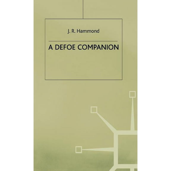 Literary Companions A Defoe Companion, (Hardcover)