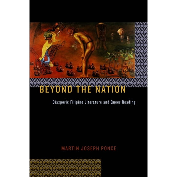 Sexual Cultures Beyond the Nation: Diasporic Filipino Literature and Queer Reading, Book 46, (Paperback)