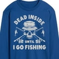 thumbnail image 3 of Instant Message - Dead Inside Until I Go Fishing - Men's Long Sleeve T-Shirt, 3 of 6