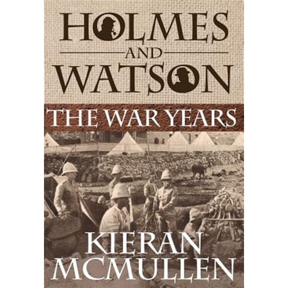 Pre-Owned Holmes and Watson - The War Years (Hardcover)