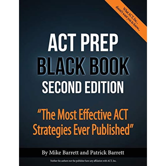 Pre-Owned ACT Prep Black Book: The Most Effective ACT Strategies Ever Published (Paperback) 0692078398 9780692078396