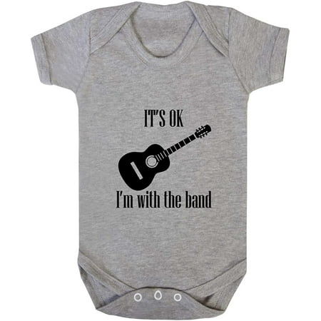 

It S Ok I M With The Band Baby Bodysuit One Piece Oxford Gray 6 Months