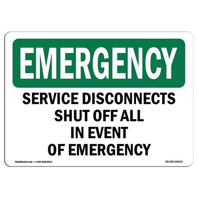 SignMission OS-EM-A-1218-L-10419 12 x 18 in. OSHA Emergency Sign - Service Disconnects Shut Off All in Event
