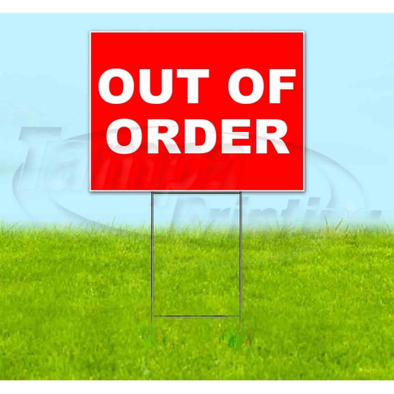 Out Of Order Red (18" x 24") Yard Sign, Includes Metal Step Stake