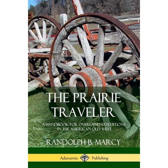 Pre-Owned The Prairie Traveler (Paperback)