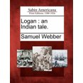 thumbnail image 1 of Logan: An Indian Tale., 1 of 1