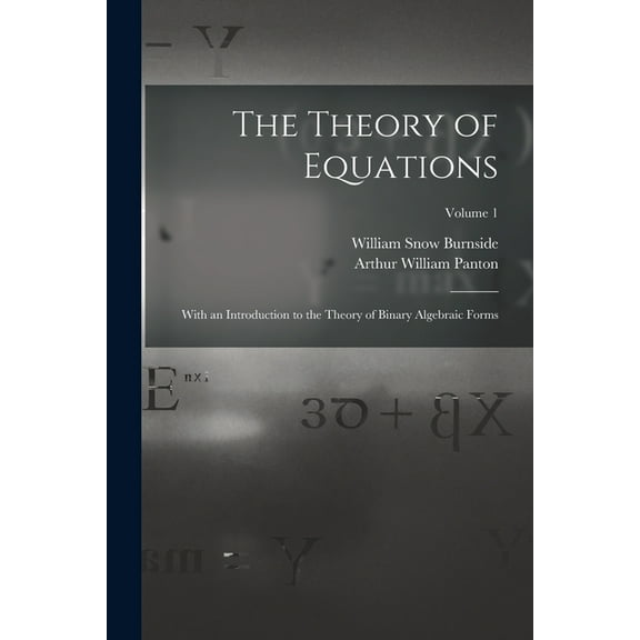 The Theory of Equations (Paperback)