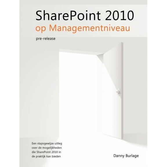 SharePoint 2010 op Managementniveau, pre-release, (Paperback)
