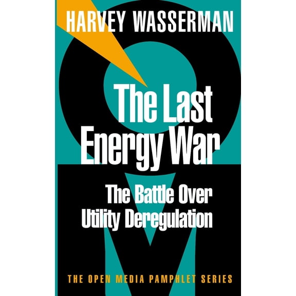 Pre-Owned Last Energy War : The Battle over Utility Deregulation