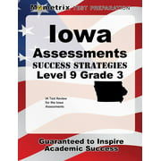 Iowa Assessments Success Strategies Level 9 Grade 3 Study Guide : Ia Test Review for the Iowa Assessments (Paperback)