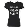 thumbnail image 2 of Fueled by Jesus and Coffee Funny Christian | Womens Inspirational/Christian Slim Fit Junior Tee, Black, Small, 2 of 3