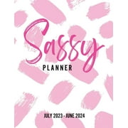 Sassy Planner (July 2023 - June 2024) (Paperback)