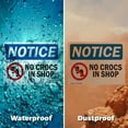thumbnail image 5 of (2 Pack) No Crocs In Shop Sign With Symbol OSHA Notice Sign 7 Inch X 5 Inch Vinyl Label Decal Sticker Weather Resistant, UV Protected for Workplace, Business, and Construction Site,, 5 of 7