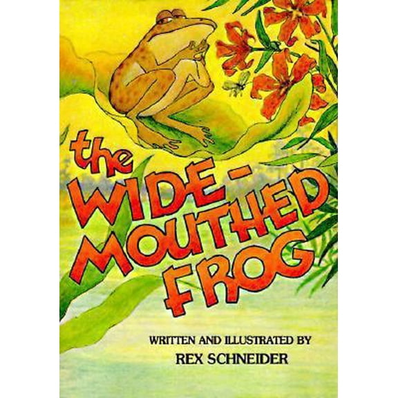 Pre-Owned The Wide-Mouthed Frog (Hardcover) 0916144585 9780916144586