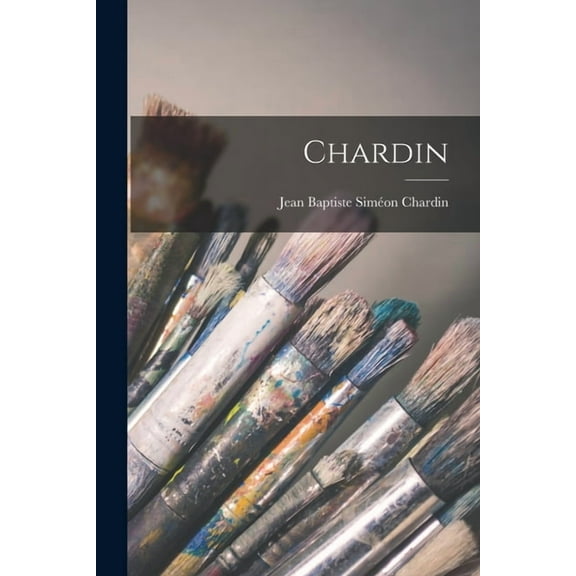 Chardin, (Paperback)
