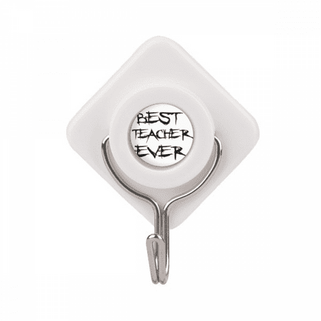 

Best Teacher Ever Student Quote Adhesive Wall Hooks Hanging Self Sticky