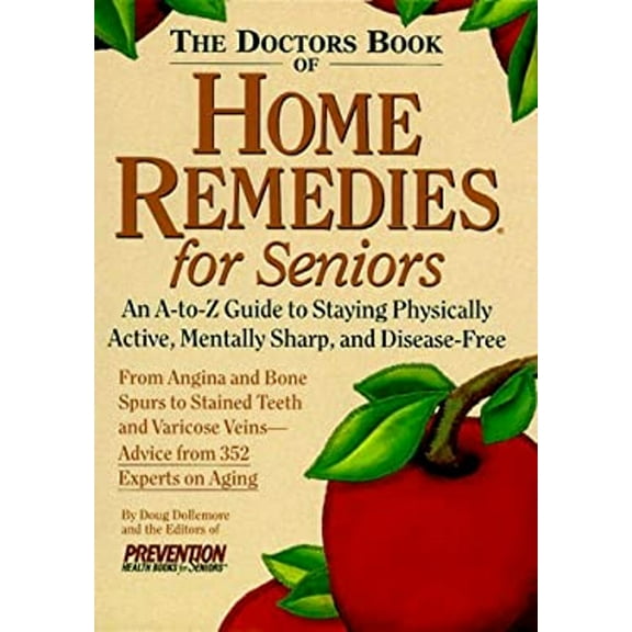 Pre-Owned The Doctor's Book of Home Remedies for Seniors (Hardcover) 1579540112 9781579540111