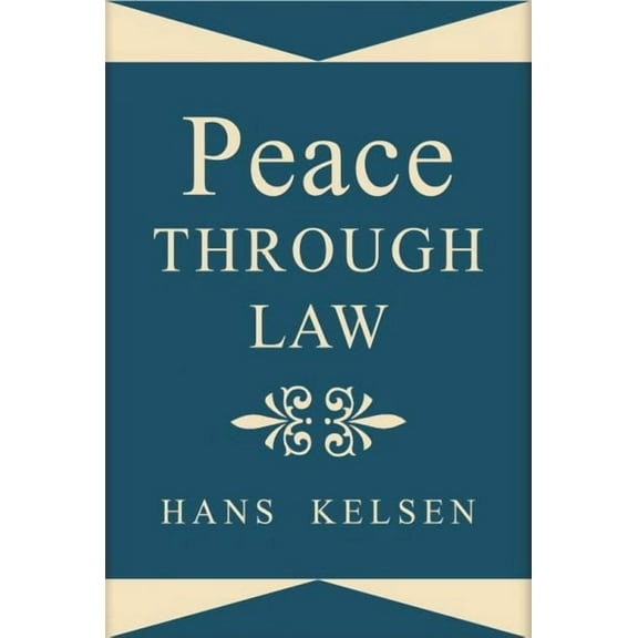 Peace Through Law (Hardcover)