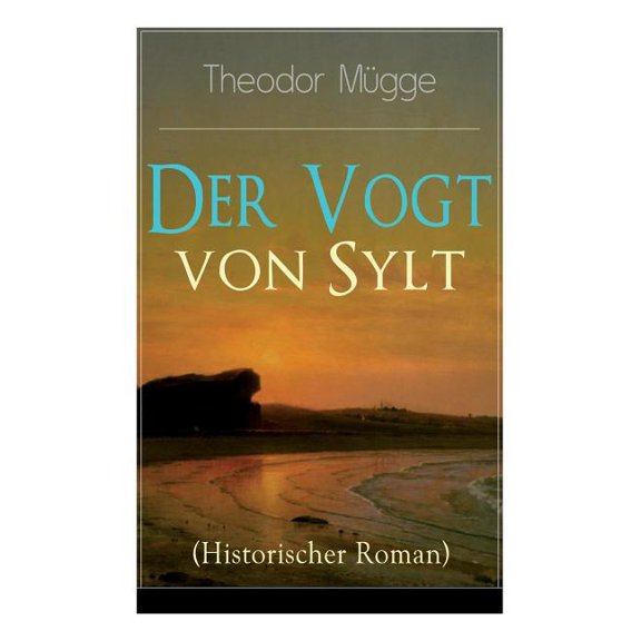 Der Vogt von Sylt (Historischer Roman), (Paperback)