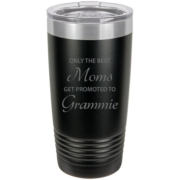 Only the Best Moms Get Promoted to Grammie Stainless Steel Engraved Insulated Tumbler 20 Oz Travel Coffee Mug, Black