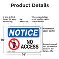 thumbnail image 2 of (2 Pack) No Access OSHA Notice Sign 14 Inch X 10 Inch Plastic Sign, Weather Resistant, UV Protected for Workplace, Business, and Construction Site, Made in the USA, 2 of 8