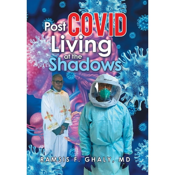Post Covid Living at the Shadows (Hardcover)